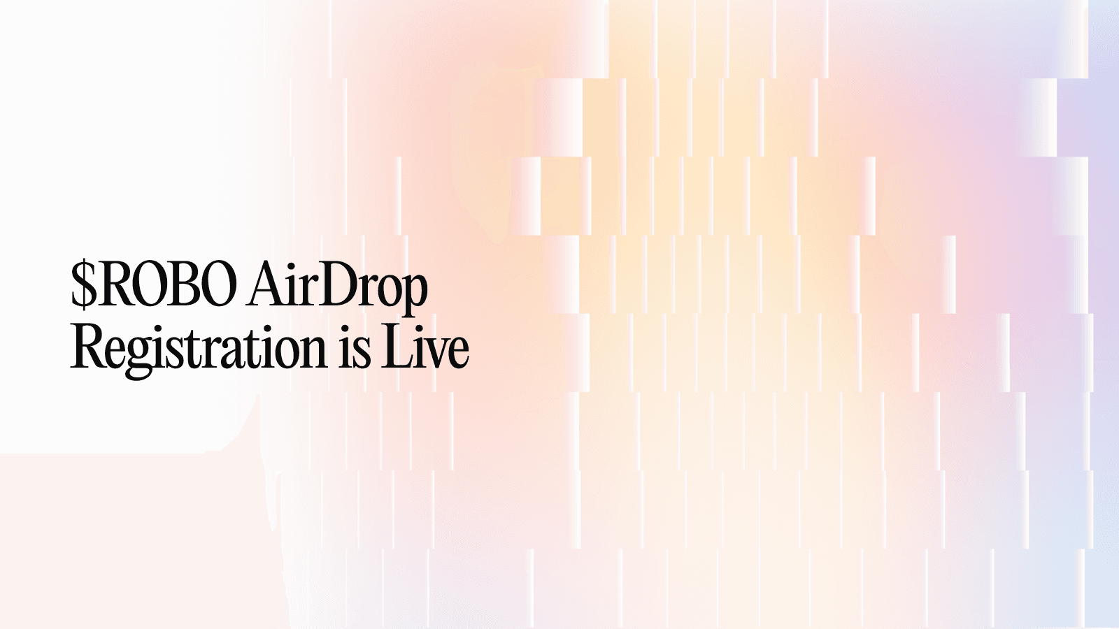 $ROBO Airdrop Eligibility & Registration Portal Now Open banner