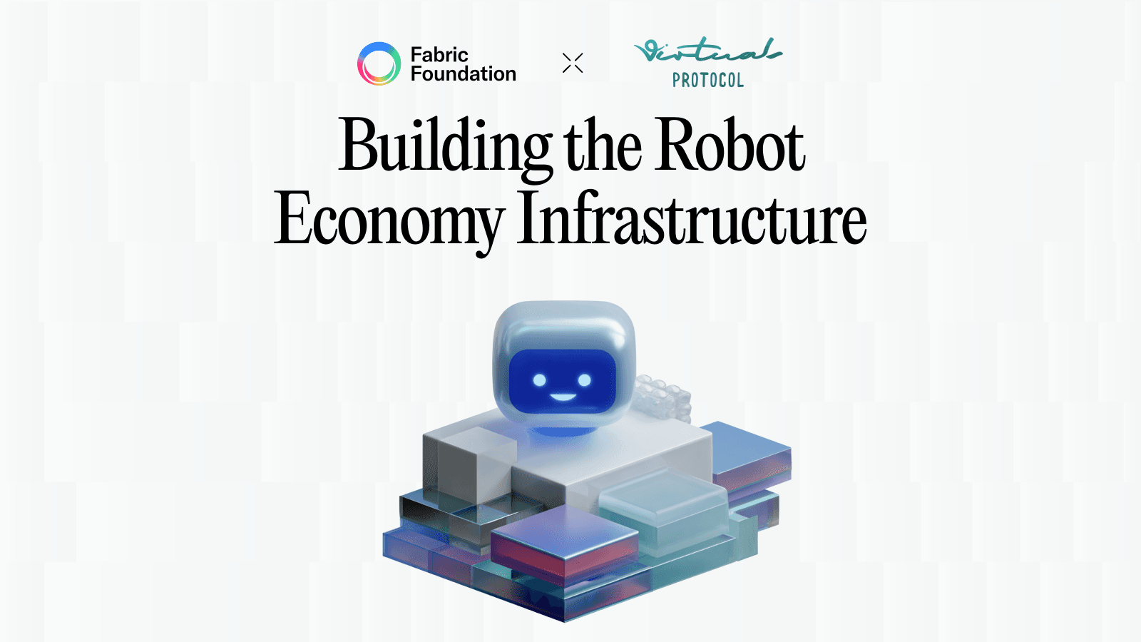 The Robot Economy Needs Infrastructure banner