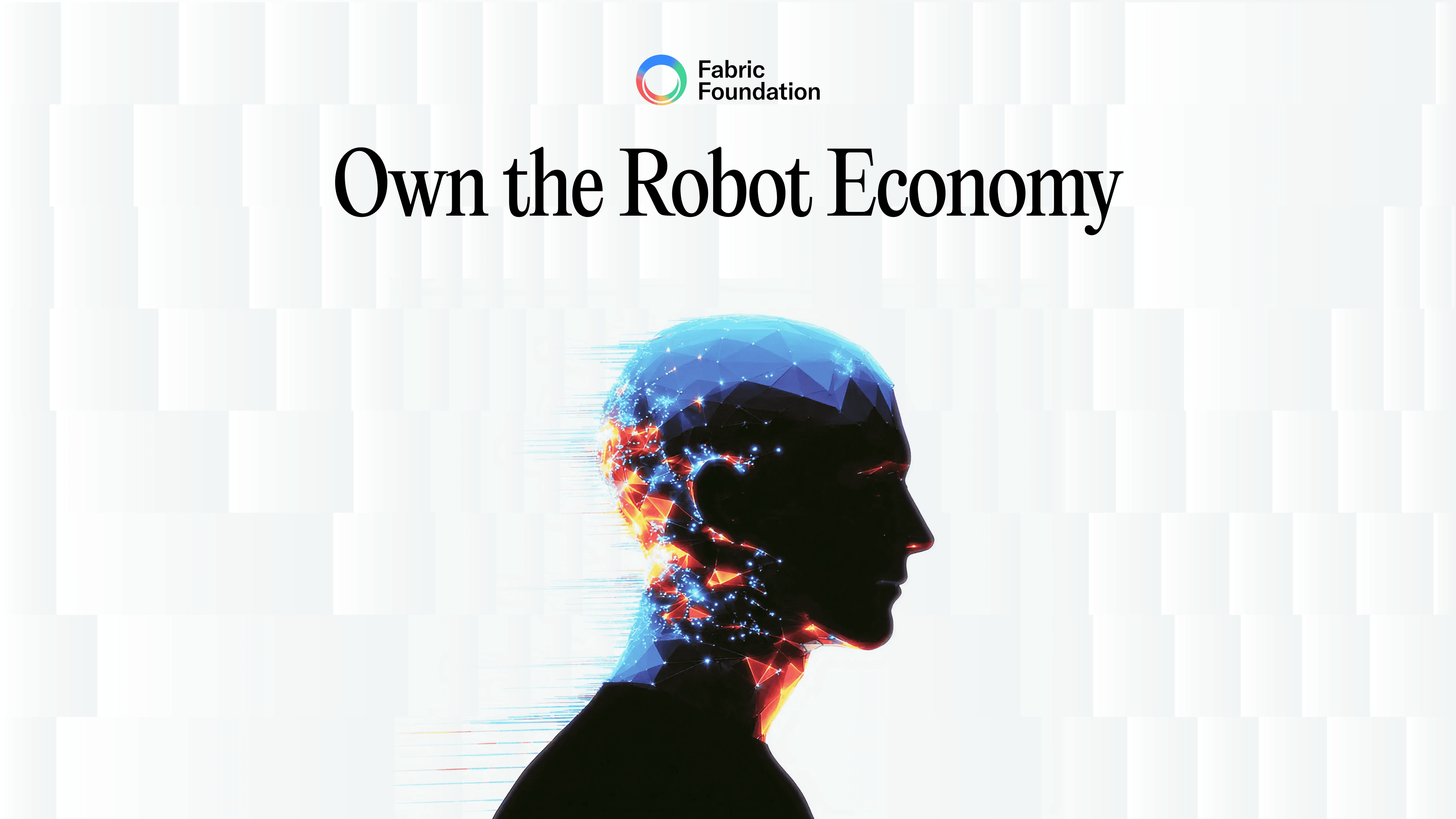 Fabric: Own the Robot Economy banner