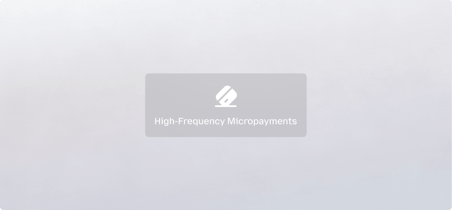 High-Frequency Micropayments